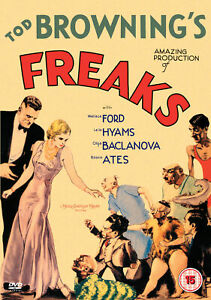  
Freaks [1932] (DVD) Wallace Ford, Leila Hyams, Olga Baclanova, Roscoe Ates